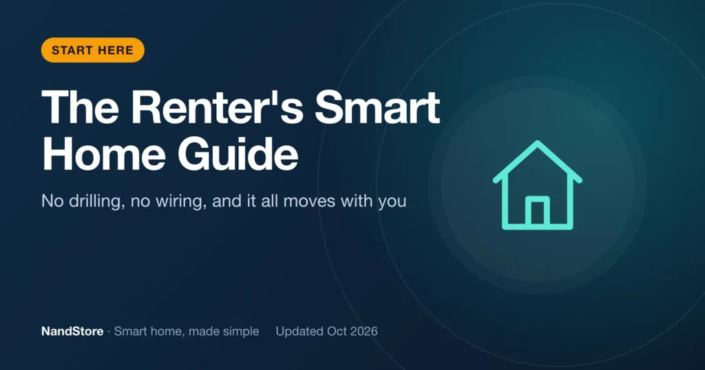 The Renter's Guide to a Smart Home (No Drilling, No Wiring): No drilling, no wiring, and it all moves with you